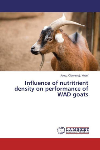 Influence of nutritrient density on performance of WAD goats