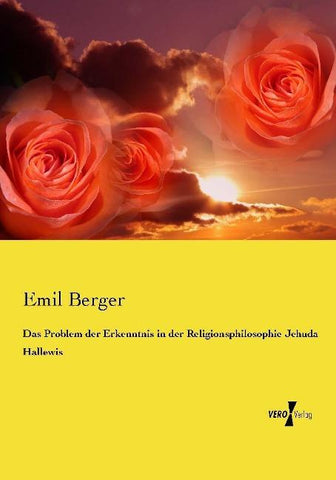 Das Problem der Erkenntnis in der Religionsphilosophie Jehuda Hallewis