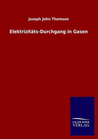Elektrizitäts-Durchgang in Gasen
