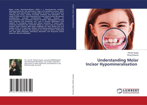 Understanding Molar Incisor Hypomineralisation