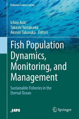 Fish Population Dynamics, Monitoring, and Management