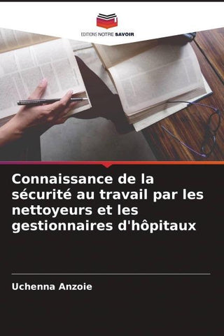 Connaissance de la sécurité au travail par les nettoyeurs et les gestionnaires d'hôpitaux