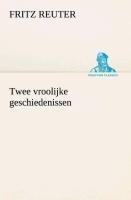 Twee vroolijke geschiedenissen