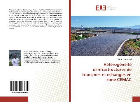 Hétérogénéité d'infrastructures de transport et échanges en zone CEMAC