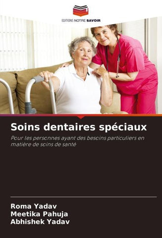 Soins dentaires spéciaux