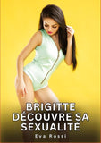 Brigitte découvre sa sexualité
