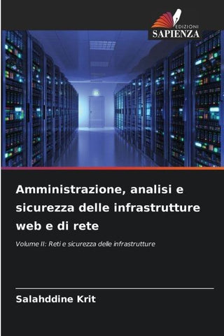 Amministrazione, analisi e sicurezza delle infrastrutture web e di rete