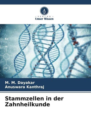 Stammzellen in der Zahnheilkunde