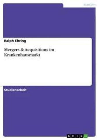 Mergers & Acquisitions im Krankenhausmarkt