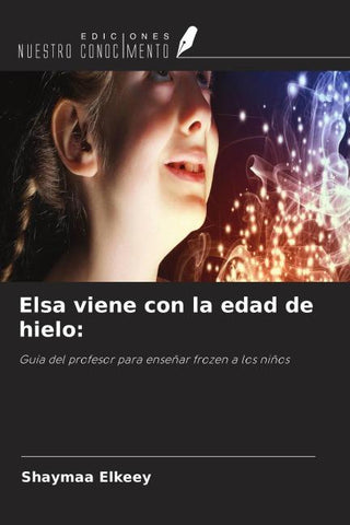 Elsa viene con la edad de hielo: