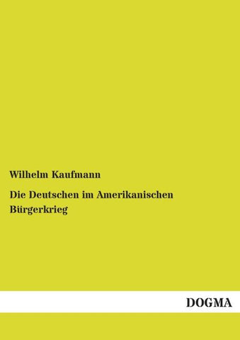 Die Deutschen im Amerikanischen Bürgerkrieg