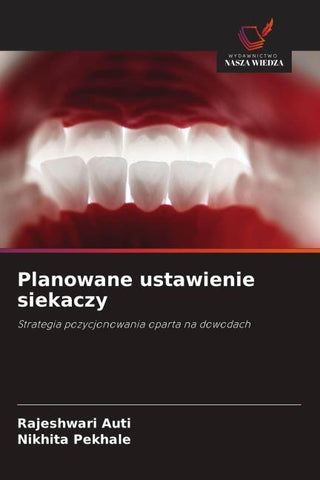 Planowane ustawienie siekaczy