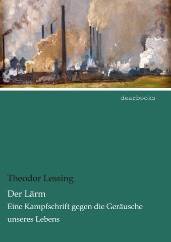 Der Lärm