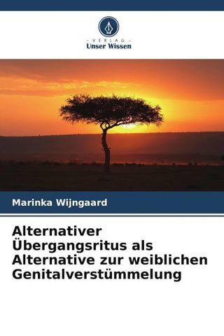 Alternativer Übergangsritus als Alternative zur weiblichen Genitalverstümmelung