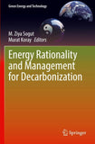 Energy Rationality and Management for Decarbonization