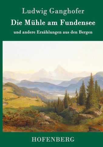 Die Mühle am Fundensee