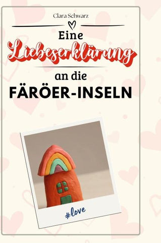 Eine Liebeserklärung an die Färöer-Inseln
