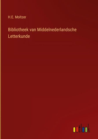 Bibliotheek van Middelnederlandsche Letterkunde