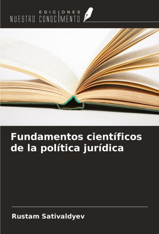 Fundamentos científicos de la política jurídica