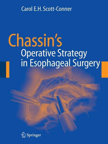 Chassin's Operative Strategy in Esophageal Surgery
