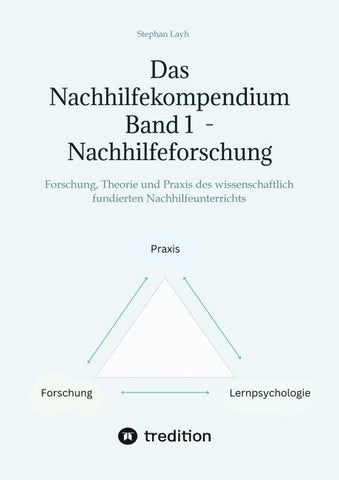 Das Nachhilfekompendium  Band 1 - Nachhilfeforschung