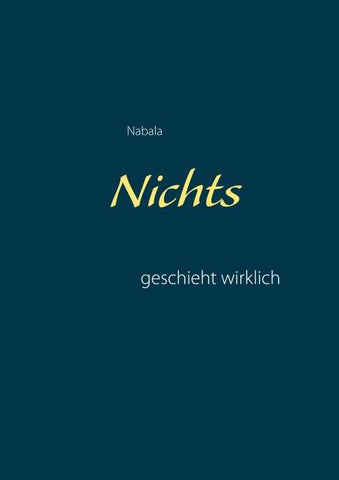 Nichts geschieht wirklich