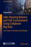 Jobs-Housing Balance and Self-Containment Using Cellphone Big Data
