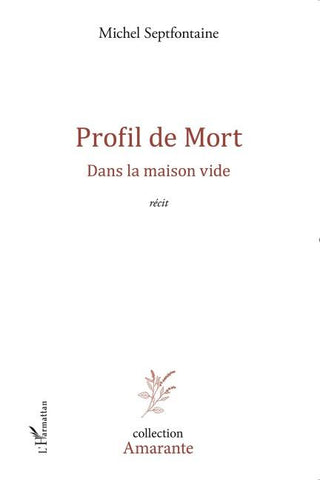 Profil de mort Dans la maison vide