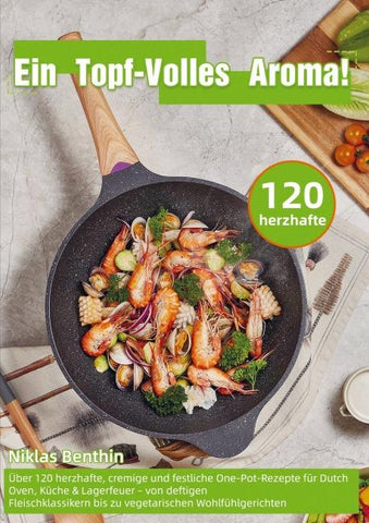 Ein Topf - Volles Aroma!