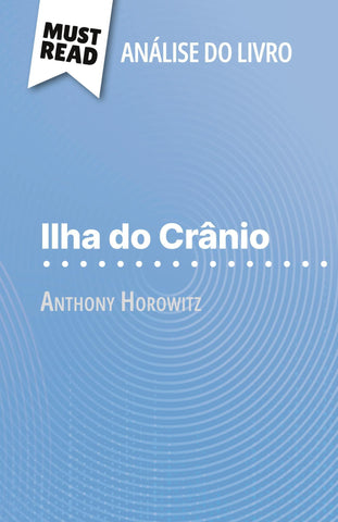 Ilha do Crânio de Anthony Horowitz (Análise do livro)