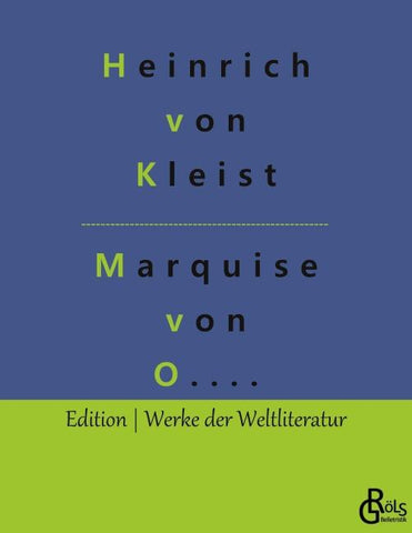 Die Marquise von O....