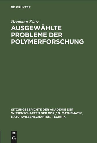 Ausgewählte Probleme der Polymerforschung