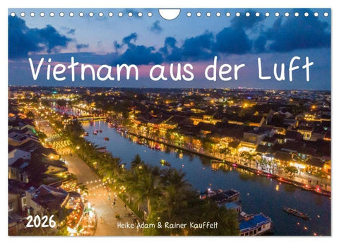 Vietnam aus der Luft (Wandkalender 2026 DIN A4 quer), CALVENDO Monatskalender
