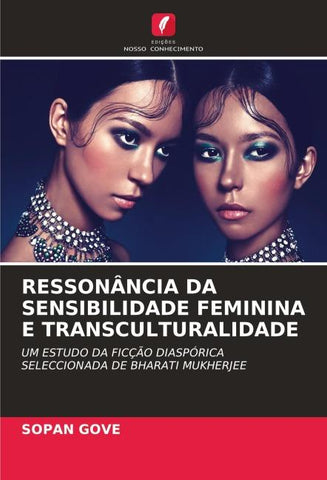 RESSONÂNCIA DA SENSIBILIDADE FEMININA E TRANSCULTURALIDADE