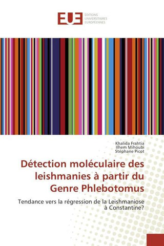 Détection moléculaire des leishmanies à partir du Genre Phlebotomus
