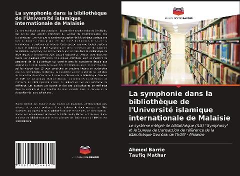 La symphonie dans la bibliothèque de l'Université islamique internationale de Malaisie