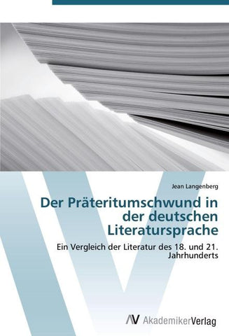 Der Präteritumschwund in der deutschen Literatursprache