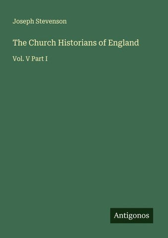 The Church Historians of England