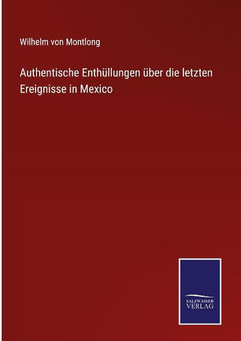 Authentische Enthüllungen über die letzten Ereignisse in Mexico