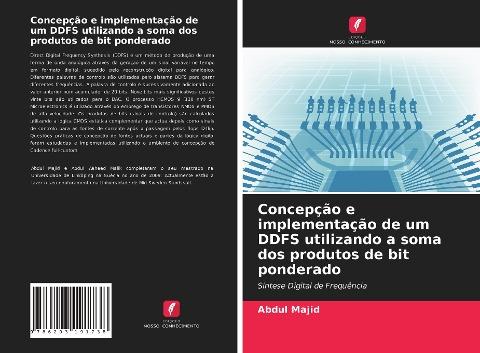 Concepção e implementação de um DDFS utilizando a soma dos produtos de bit ponderado