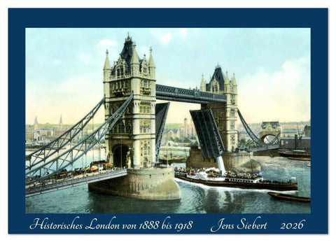 Historisches London von 1888 bis 1918 (Wandkalender 2026 DIN A3 quer), CALVENDO Monatskalender