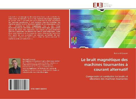 Le bruit magnétique des machines tournantes à courant alternatif
