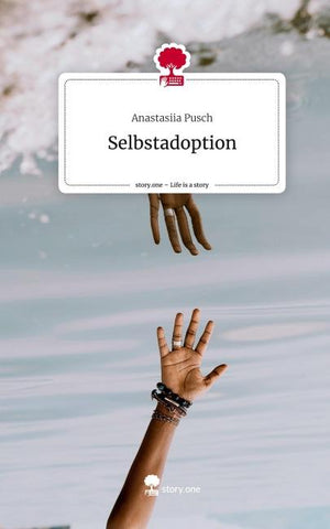 Selbstadoption. Life is a Story - story.one