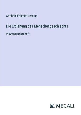 Die Erziehung des Menschengeschlechts