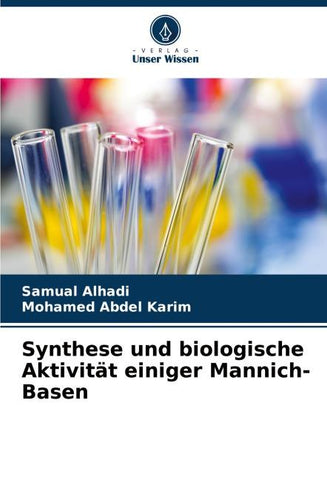 Synthese und biologische Aktivität einiger Mannich-Basen