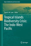 Tropical Islands Biodiversity Crisis: