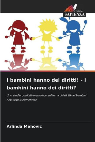 I bambini hanno dei diritti! - I bambini hanno dei diritti?
