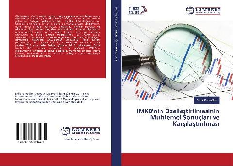 ¿MKB'nin Özelle¿tirilmesinin Muhtemel Sonuçlar¿ ve Kar¿¿la¿t¿r¿lmas¿