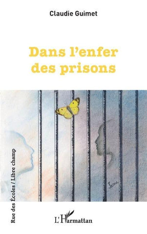Dans l'enfer des prisons