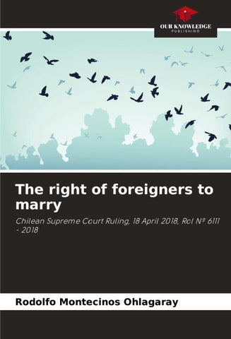 The right of foreigners to marry